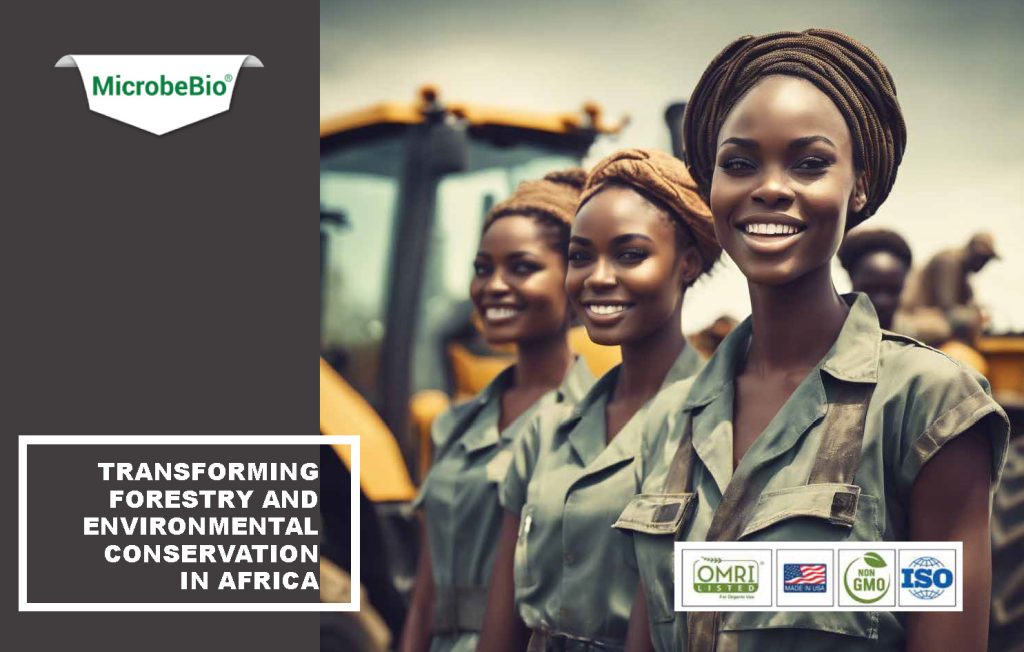 Transforming Forestry and Environmental Conservation in Africa